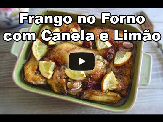 Frango no forno com Canela e Limão – Vídeo 0 (0)